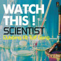 SCIENTIST-WATCH THIS! DUBBING AT TUFF GONG CD VG+