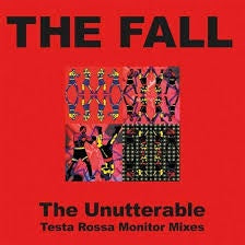 FALL THE-UNUTTERABLE TESTA ROSSA MONITOR MIXES LP *NEW*