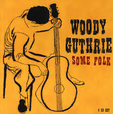 GUTHRIE WOODIE-SOME FOLK 4CD BOXSET VG