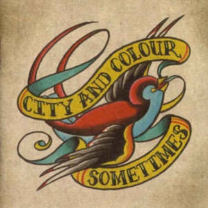 CITY AND COLOUR-SOMETIMES CD NM