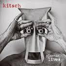 KITSCH-PLASTIC LIVES CD *NEW*