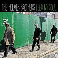 HOLMES BROTHERS THE-FEED MY SOUL CD *NEW*