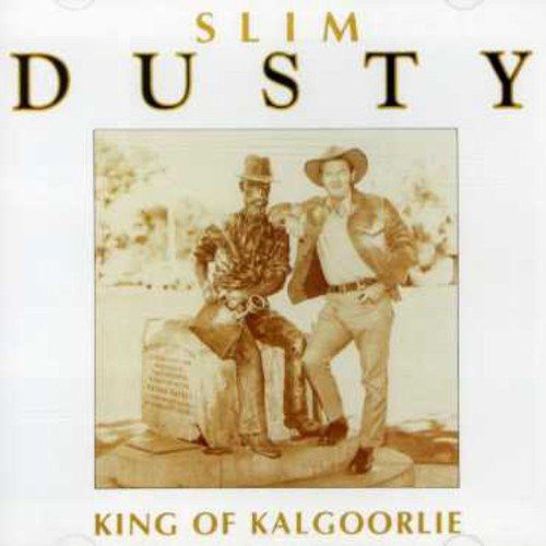 DUSTY SLIM-KING OF KALGOORLIE CD VG+