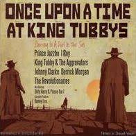 ONCE UPON A TIME AT KING TUBBYS-VARIOUS ARTISTS LP *NEW*
