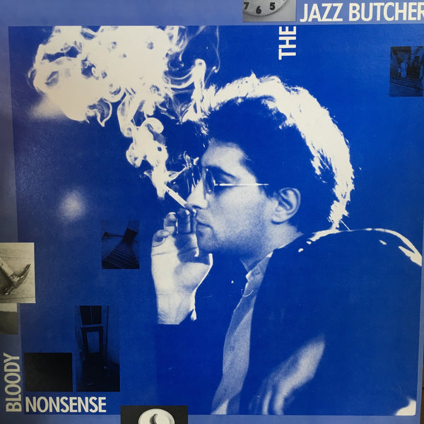 JAZZ BUTCHER THE-BLOODY NONSENSE LP VG+ COVER EX