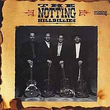NOTTING HILLBILLIES THE-MISSING...PRESUMED HAVING A GOOD LP NM COVER VG+