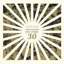 A TRIBUTE TO GALAXIE 500 ON FIRE 30-VARIOUS ARTISTS CD *NEW*