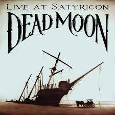 DEAD MOON-LIVE AT SATYRICON LP *NEW*