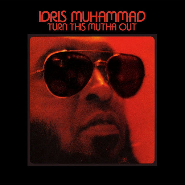 MUHAMMAD IDRIS-TURN THIS MUTHA OUT LP *NEW*