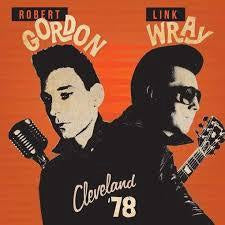 GORDON ROBERT/ LINK WRAY-CLEVELAND '78 ORANGE VINYL LP *NEW*