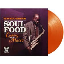 PARKER MACEO-SOUL FOOD COOKING WITH MACEO ORANGE VINYL LP *NEW*