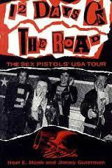 12 DAYS ON THE ROAD THE SEX PISTOLS USA TOUR BOOK VG