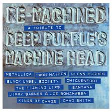 RE-MACHINED A TRIBUTE TO DEEP PURPLE'S MACHINE HEAD-VARIOUS CD *NEW*