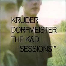 KRUDER & DORFMEISTER-THE K&D SESSION 2CD *NEW*