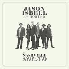 ISBELL JASON & THE 400 UNIT-THE NASHVILLE SOUND CD *NEW*