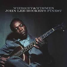 HOOKER JOHN LEE-WHISKY & WIMMEN CD *NEW*