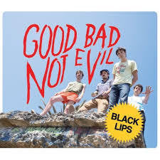 BLACK LIPS-GOOD BAD NOT EVIL LP VG+ COVER VG+