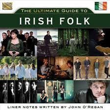 IRISH FOLK-THE ULTIMATE GUIDE TO 2CD *NEW*