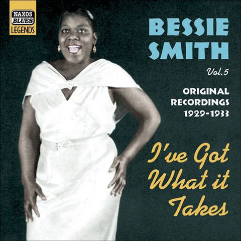 SMITH BESSIE-VOL. 5 I'VE GOT WHAT IT TAKES CD VG