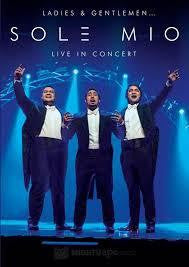 SOLE MIO-LIVE IN CONCERT DVD *NEW*