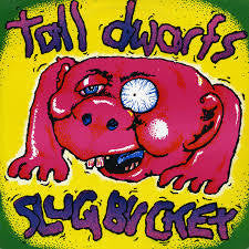 TALL DWARFS-SLUGBUCKET EP EX COVER VG+