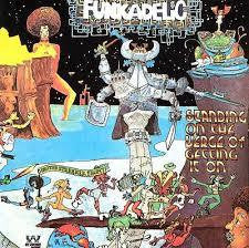 FUNKADELIC-STANDING ON THE VERGE OF GETTING IT ON LP *NEW*