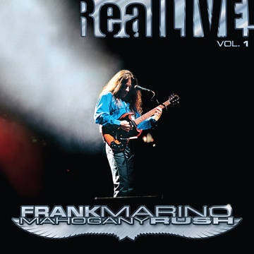 MARINO FRANK & MAHOGANY RUSH-REAL LIVE ! VOL. 1 2LP *NEW*