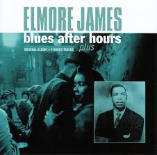 JAMES ELMORE-BLUES AFTER HOURS LP *NEW*