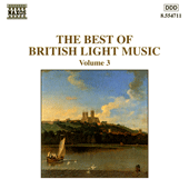 BEST OF BRITISH LIGHT MUSIC VOLUME 3 CD *NEW*
