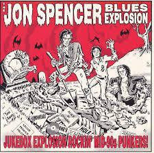 SPENCER JON BLUES EXPLOSION-JUKEBOX EXPLOSION LP *NEW*