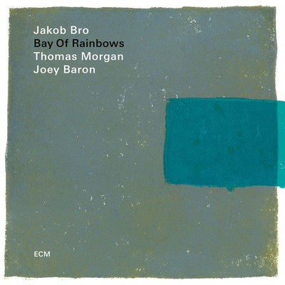 BRO JAKOB, THOMAS MORGAN & JOEY BARON-BAY OF RAINBOWS CD *NEW*