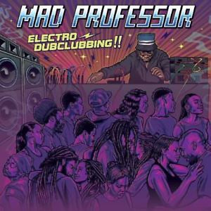 MAD PROFESSOR-ELECTRO DUBCLUBBING CD *NEW*