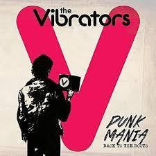 VIBRATORS THE-PUNK MANIA BACK TO THE ROOTS CD G