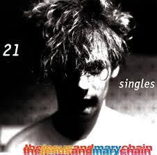 JESUS & MARY CHAIN THE-21 SINGLES 2LP *NEW*
