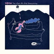 TOTH-YOU AND ME AND EVERYTHING CD *NEW*