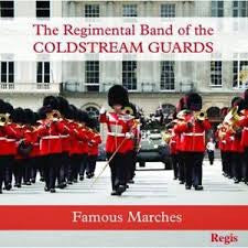 COLDSTREAM GUARDS-FAMOUS MARCHES CD *NEW*