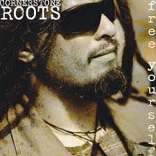 CORNERSTONE ROOTS-FREE YOURSELF CD *NEW*