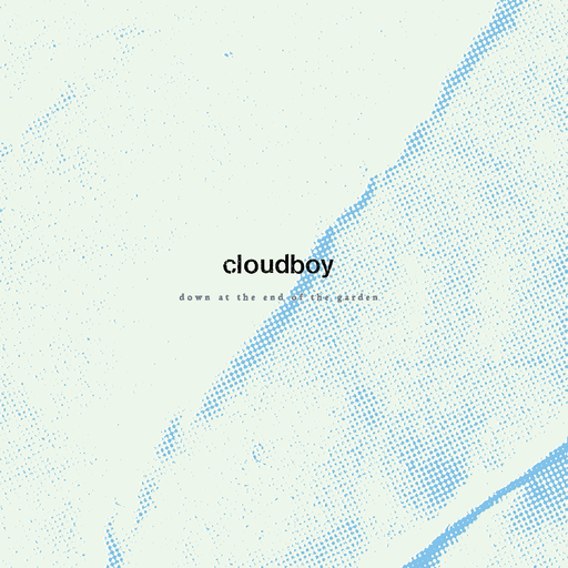 CLOUDBOY-DOWN AT THE END OF THE GARDEN BLUE VINYL LP *NEW*
