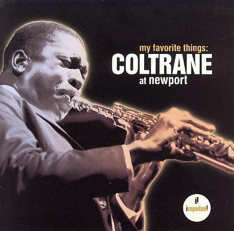 COLTRANE JOHN-MY FAVOURITE THINGS: COLTRANE AT NEWPORT CD *NEW*