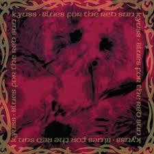 KYUSS-BLUES FOR THE RED SUN LP *NEW*