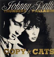 THUNDERS JOHNNY & PALLADIN PATTI-COPY CATS CD VG+