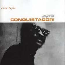 TAYLOR CECIL-CONQUISTADOR LP *NEW*