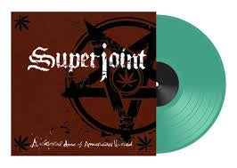 SUPERJOINT RITUAL-A LETHAL DOSE OF AMERICAN HATRED GREEN VINYL LP *NEW*