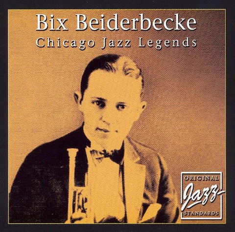 BEIDERBECKE BIX-CHICAGO JAZZ LEGENDS CD VG