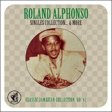 ALPHONSO ROLAND-SINGLES COLLECTION... & MORE 2CD *NEW*