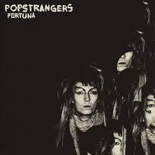 POPSTRANGERS-FORTUNA LP *NEW*