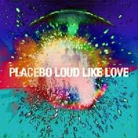 PLACEBO-LOUD LIKE LOVE 2LP *NEW*