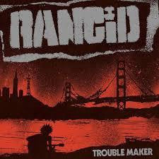 RANCID-TROUBLE MAKER LP *NEW*