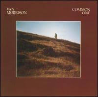 MORRISON VAN-COMMON ONE LP VG+ COVER VG+