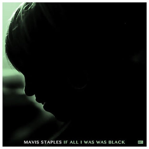 STAPLES MAVIS-IF ALL I WAS WAS BLACK CD *NEW*